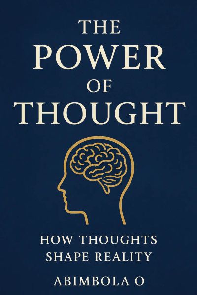 The Power Of Thought