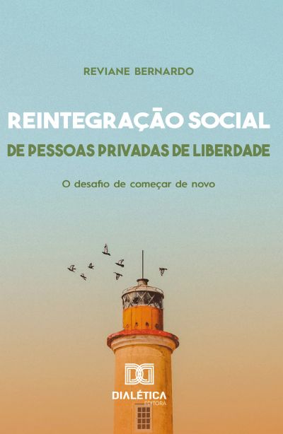 Reintegração Social de Pessoas Privadas de Liberdade