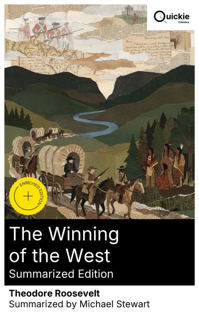 The Winning of the West (Summarized Edition)
