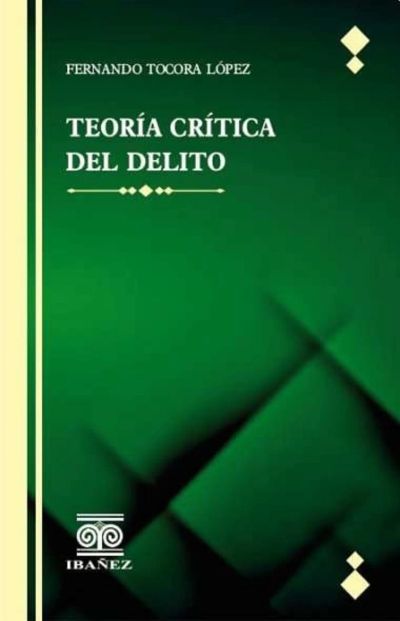 Teoría crítica del delito