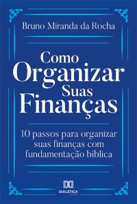 Como organizar suas finanças