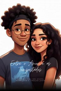 Entre O Amor E As Tempestades