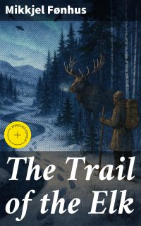 The Trail of the Elk