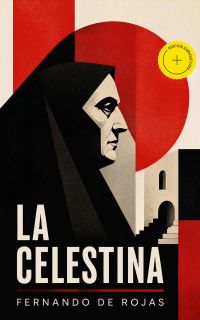 La Celestina (Anotado)