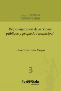 Regionalización de servicios públicos y propiedad municipal