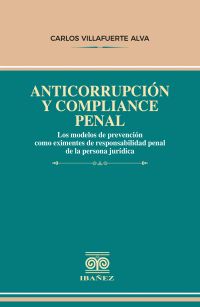 Anticorrupción y compliance penal
