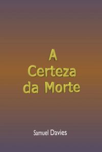 A Certeza Da Morte