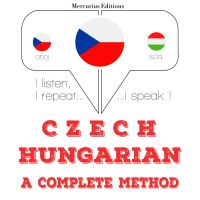 Česko - maďarština: kompletní metoda