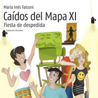 Caídos del mapa XI. Fiesta de despedida