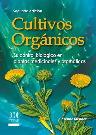 Cultivos orgánicos - 2da edición