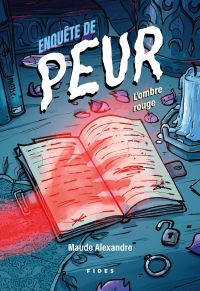 Enquête de peur- L'ombre rouge