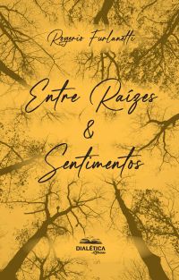Entre Raízes & Sentimentos