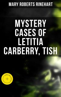 Mystery Cases of Letitia Carberry, Tish