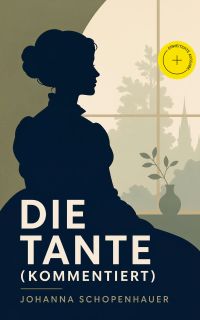 Die Tante (Kommentiert)