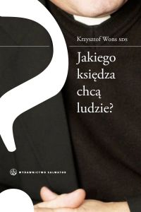 Jakiego księdza chca ludzie ?