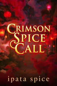 CRIMSON SPICE CALL