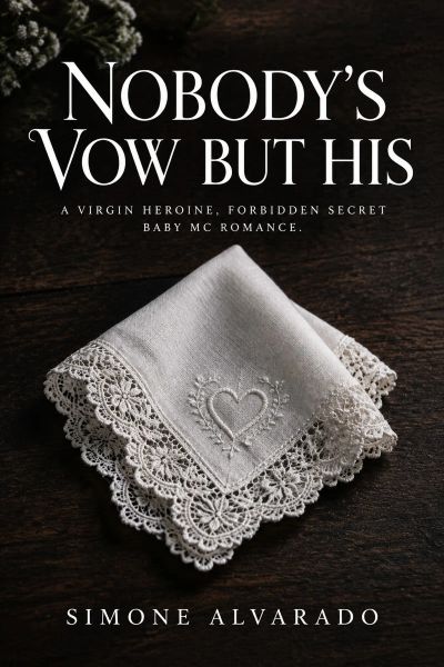 Nobody's Vow but His