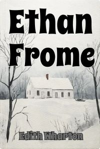 Ethan Frome