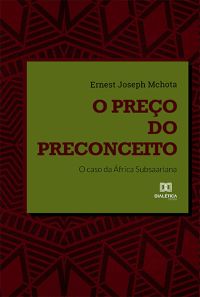O preço do preconceito