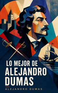Lo mejor de Alejandro Dumas