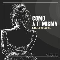 Como a ti misma