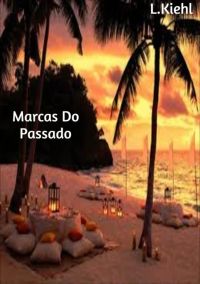 Marcas Do Passado