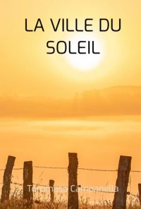 La Ville Du Soleil
