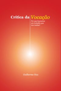 Crítica Da Vocação