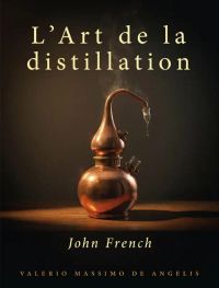 L’Art de la distillation