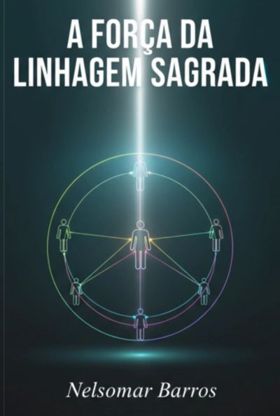A Força Da Linhagem Sagrada: Constelação E As Raízes Abraâmicas