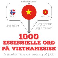 1000 essensielle ord på vietnamesisk
