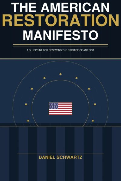 THE AMERICAN RESTORATION MANIFESTO