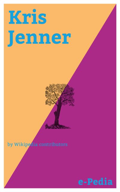e-Pedia: Kris Jenner