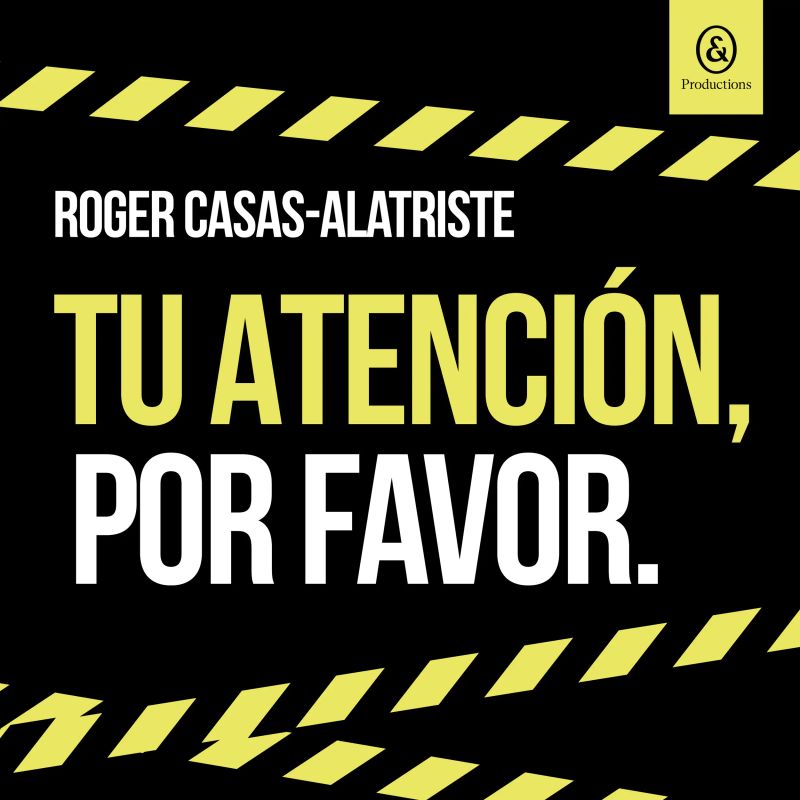 Tu atención, por favor