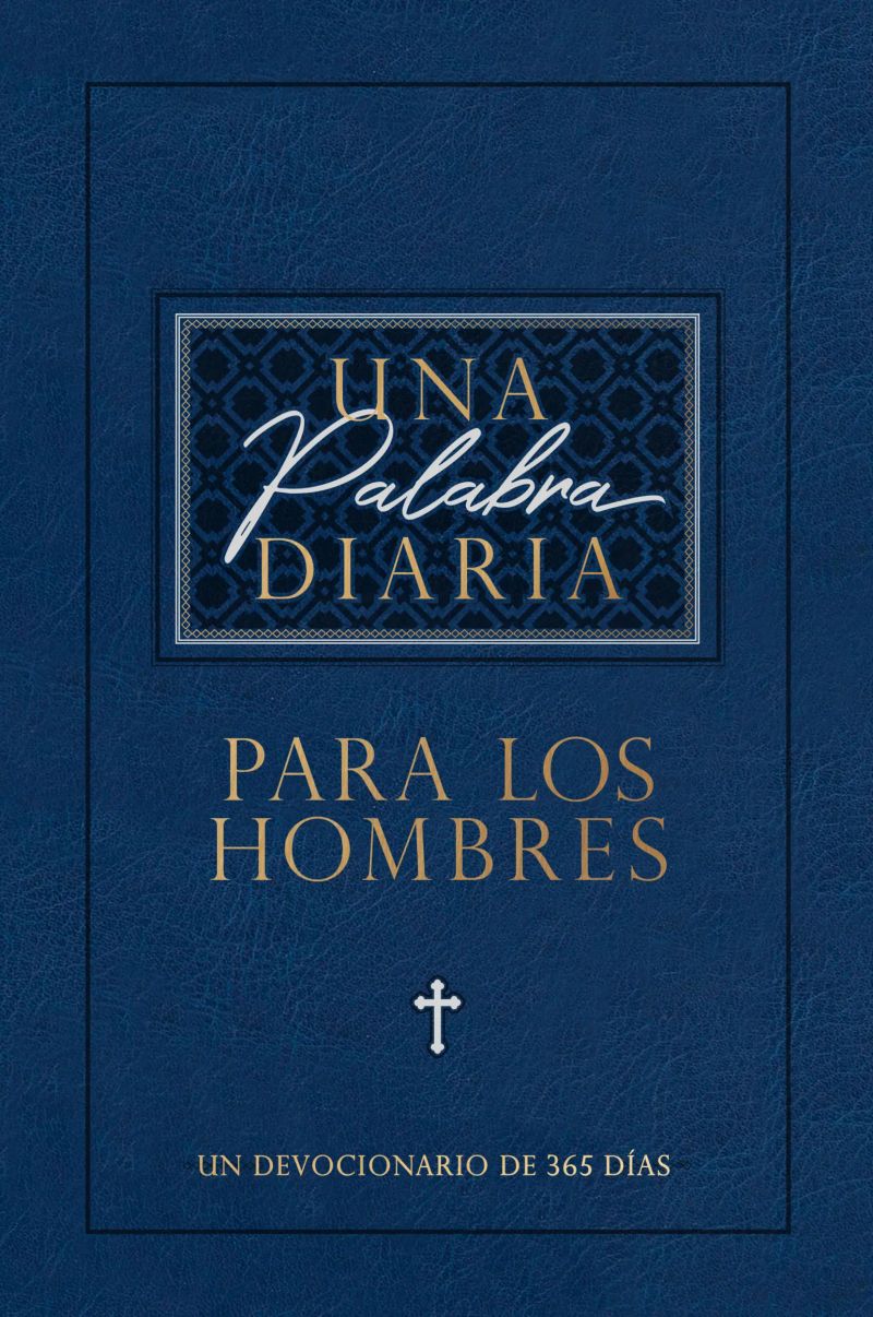 Una palabra diaria para los hombres