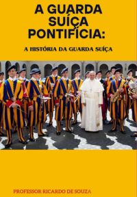 A Guarda Suíça Pontifícia
