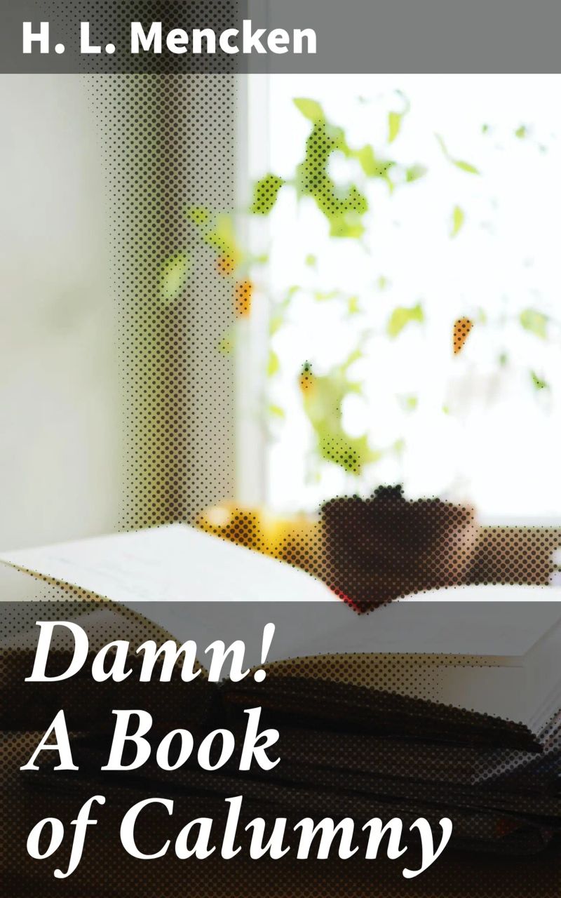 Damn! A Book of Calumny