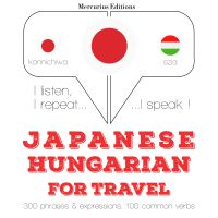ハンガリー語で旅行の単語やフレーズ