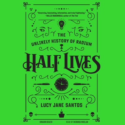 Half Lives