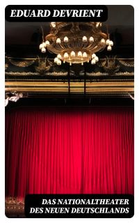 Das Nationaltheater des Neuen Deutschlands