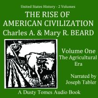 The Rise of American Civilization, Vol. 1