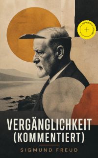 Vergänglichkeit (Kommentiert)