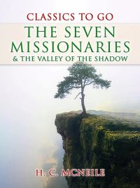 The Seven Missionaries & The Valley of the Shadow