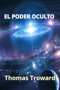 El poder oculto (traducido)