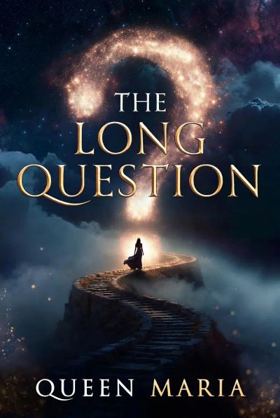 THE LONG QUESTION