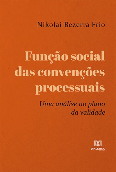Função social das convenções processuais