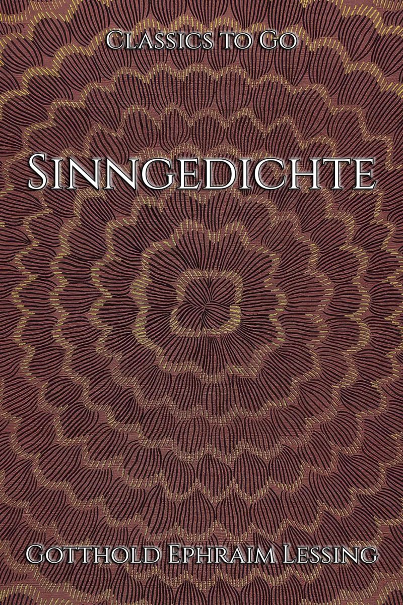 Gotthold Ephraim Lessing: Sinngedichte