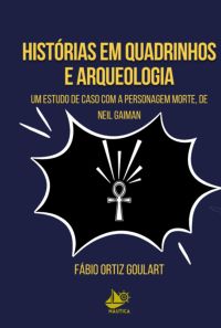 Histórias Em Quadrinhos E Arqueologia