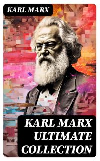 KARL MARX Ultimate Collection