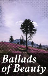 Ballads of Beauty